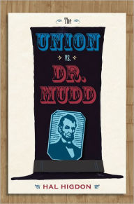The Union vs. Dr. Mudd