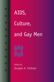 Title: AIDS, Culture, and Gay Men, Author: Douglas A. Feldman
