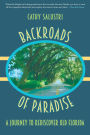 Backroads of Paradise: A Journey to Rediscover Old Florida