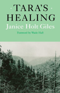 Title: Tara's Healing, Author: Janice Holt Giles