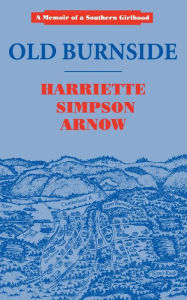 Title: Old Burnside, Author: Harriette Simpson Arnow