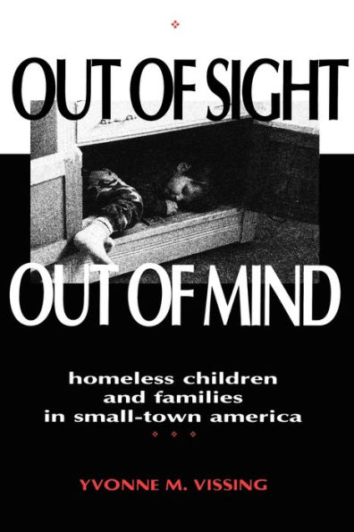 Out Of Sight, Out Of Mind: Homeless Children and Families in Small-Town America