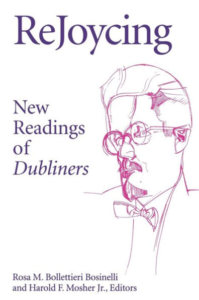 ReJoycing: New Readings of Dubliners / Edition 1