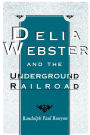 Delia Webster and the Underground Railroad