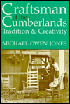 Craftsman of the Cumberlands: Tradition and Creativity