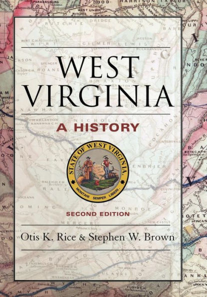 West Virginia: A History / Edition 2