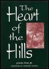 Title: The Heart of the Hills, Author: John Fox Jr.