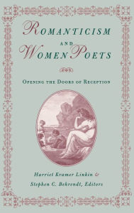 Title: Romanticism and Women Poets: Opening the Doors of Reception, Author: Harriet Kramer Linkin