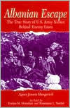 Albanian Escape: The True Story of U.S. Army Nurses behind Enemy Lines