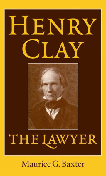 Henry Clay the Lawyer