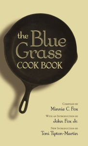 Title: The Blue Grass Cook Book, Author: Minnie C. Fox
