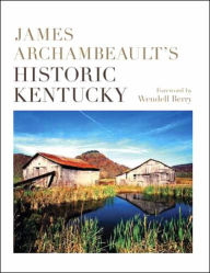 James Archambeault's Historic Kentucky