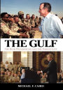 The Gulf: The Bush Presidencies and the Middle East