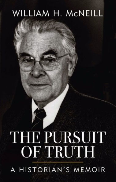 The Pursuit of Truth: A Historian's Memoir