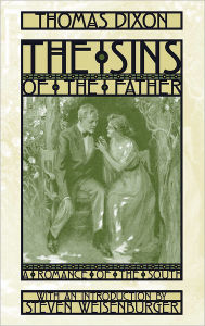 The Sins of the Father: A Romance of the South