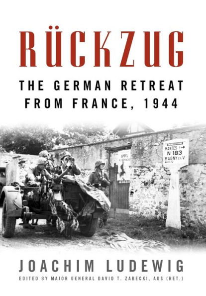 Rückzug: The German Retreat from France, 1944