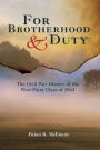 For Brotherhood and Duty: The Civil War History of the West Point Class of 1862