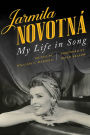 Jarmila Novotna: My Life in Song