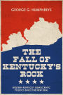 The Fall of Kentucky's Rock: Western Kentucky Democratic Politics since the New Deal