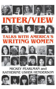 Title: Inter/View: Talks with America's Writing Women, Author: Mickey Pearlman