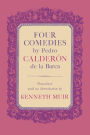 Four Comedies by Pedro Calderón de la Barca