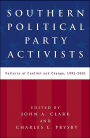 Southern Political Party Activists: Patterns of Conflict and Change, 1991-2001