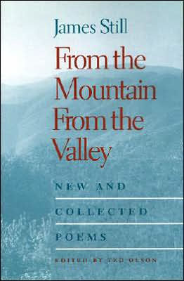 From the Mountain, From the Valley: New and Collected Poems / Edition 1