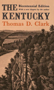 Title: The Kentucky, Author: Thomas D. Clark