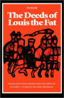 The Deeds of Louis the Fat / Edition 1