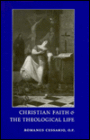 Christian Faith and the Theological Life