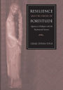 Resilience and the Virtue of Fortitude: Aquinas in Dialogue with the Psychosocial Sciences