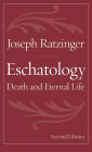 Eschatology: Death and Eternal Life / Edition 2