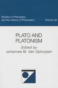 Title: Plato and Platonism, Author: Johannes Van Ophuijsen