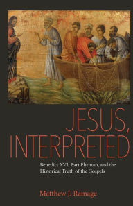 Title: Jesus, Interpreted, Author: Matthew J. Ramage
