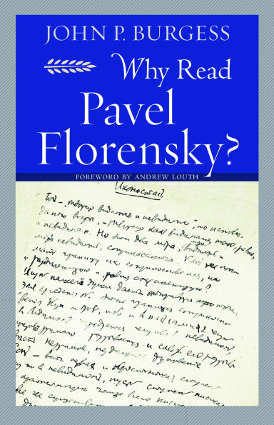Why Read Pavel Florensky