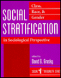Social Stratification: Class, Race, And Gender In Sociological Perspective