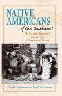 Native Americans of the Southwest: The Serious Traveler's Introduction To Peoples and Places