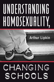 Understanding Homosexuality / Edition 1