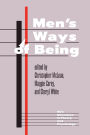 Men's Ways Of Being / Edition 1