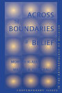 Across The Boundaries Of Belief: Contemporary Issues In The Anthropology Of Religion / Edition 1