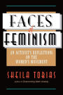 Faces Of Feminism: An Activist's Reflections On The Women's Movement / Edition 1