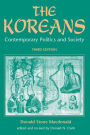 The Koreans: Contemporary Politics And Society, Third Edition / Edition 3