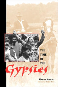 Title: The Time Of The Gypsies / Edition 1, Author: Michael Stewart