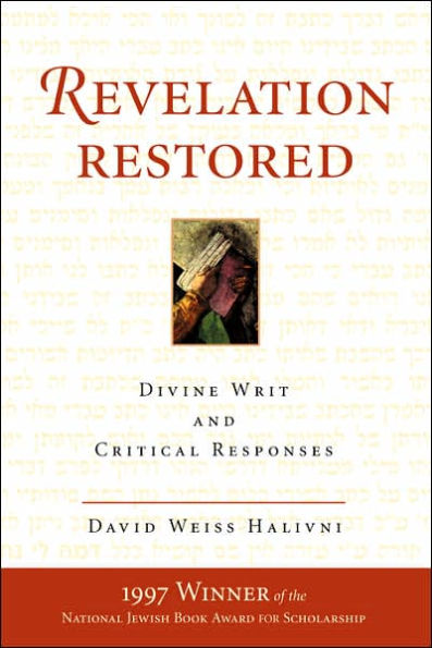 Revelation Restored: Divine Writ And Critical Responses