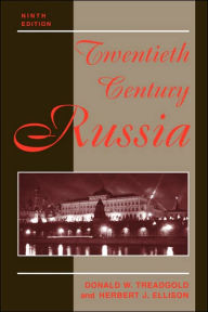 Title: Twentieth Century Russia: Ninth Edition / Edition 9, Author: Donald Treadgold