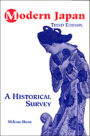Modern Japan: A Historical Survey