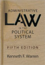 Administrative Law in the Political Sys / Edition 5