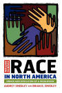 Race in North America: Origin and Evolution of a Worldview / Edition 4