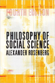 Philosophy of Social Science / Edition 4