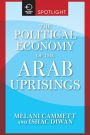 The Political Economy of the Arab Uprisings